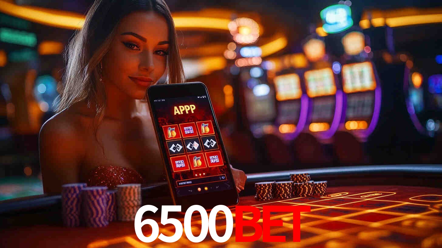 Descubra o Programa VIP da 6500Bet: Vantagens Exclusivas para Jogadores